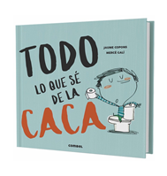 Libro Todo lo que sé de la Caca