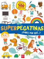 Superpegatinas ¿Sabias por qué?